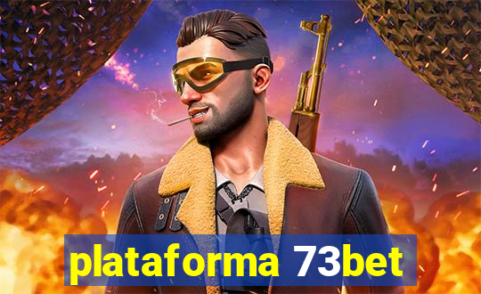 plataforma 73bet